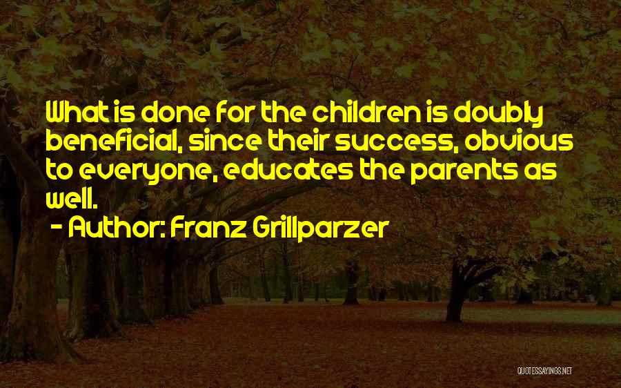 Franz Grillparzer Quotes 2223095