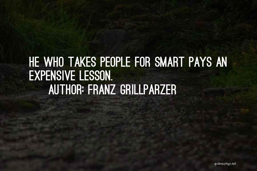 Franz Grillparzer Quotes 864714