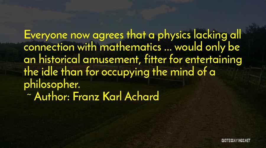 Franz Karl Achard Quotes 1281923