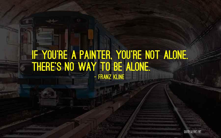 Franz Kline Quotes 1031455 Franz Kline Quotes 1031455