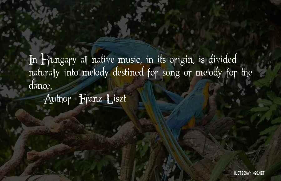 Franz Liszt Quotes 1624796