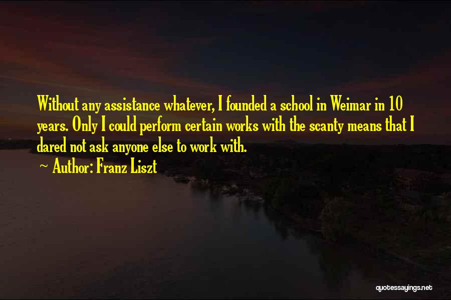 Franz Liszt Quotes 2073245