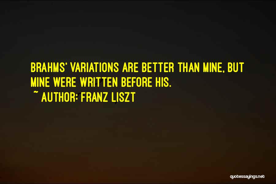 Franz Liszt Quotes 2178301