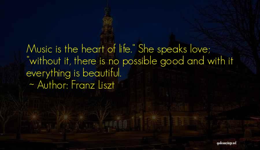 Franz Liszt Quotes 243779