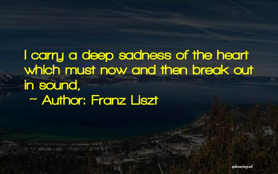 Franz Liszt Quotes 751677