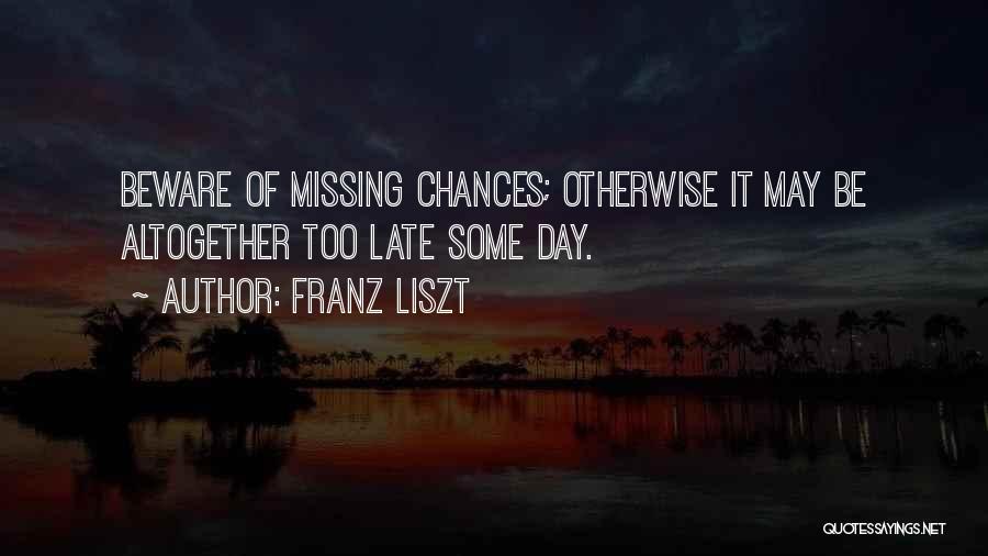 Franz Liszt Quotes 864742