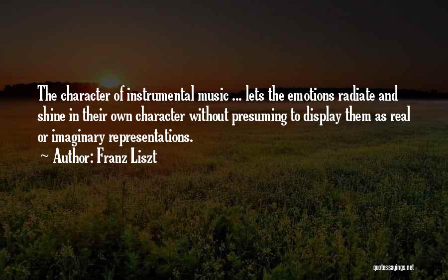 Franz Liszt Quotes 950076