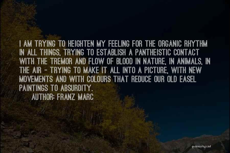 Franz Marc Quotes 613238