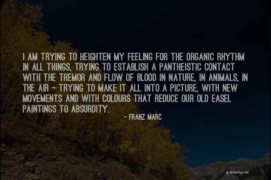Franz Marc Quotes 613238 Franz Marc Quotes 613238