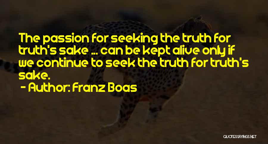 Franz Quotes By Franz Boas
