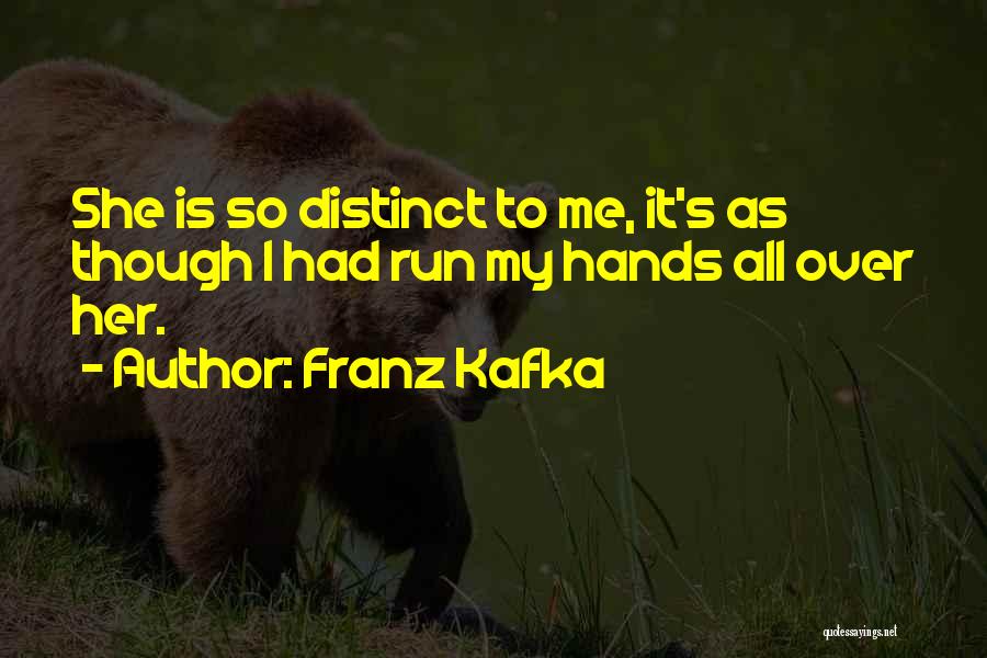 Franz Quotes By Franz Kafka