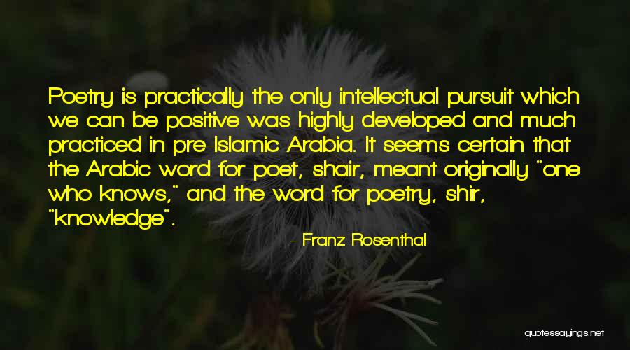 Franz Rosenthal Quotes 1385552 Franz Rosenthal Quotes 1385552