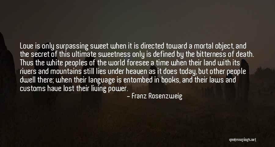 Franz Rosenzweig Quotes 1413678