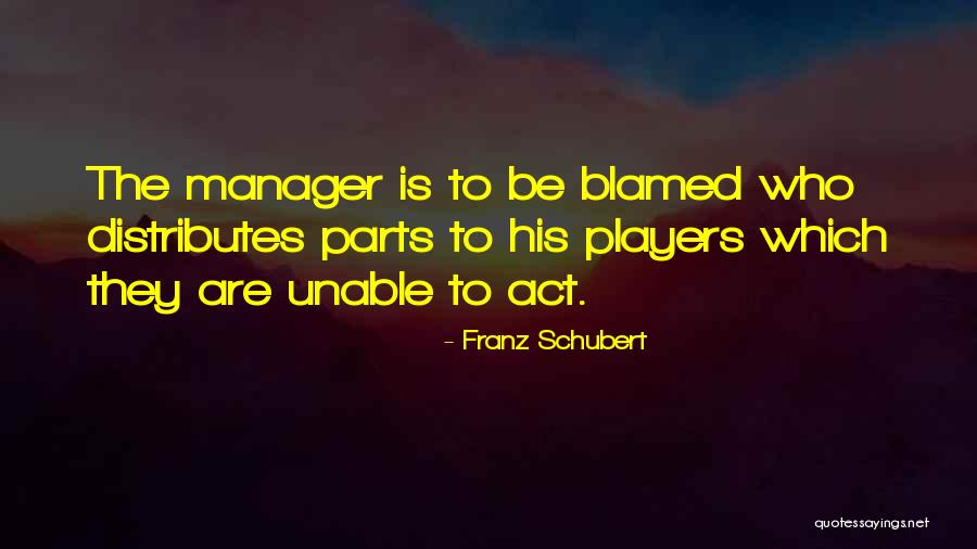 Franz Schubert Quotes 1452524