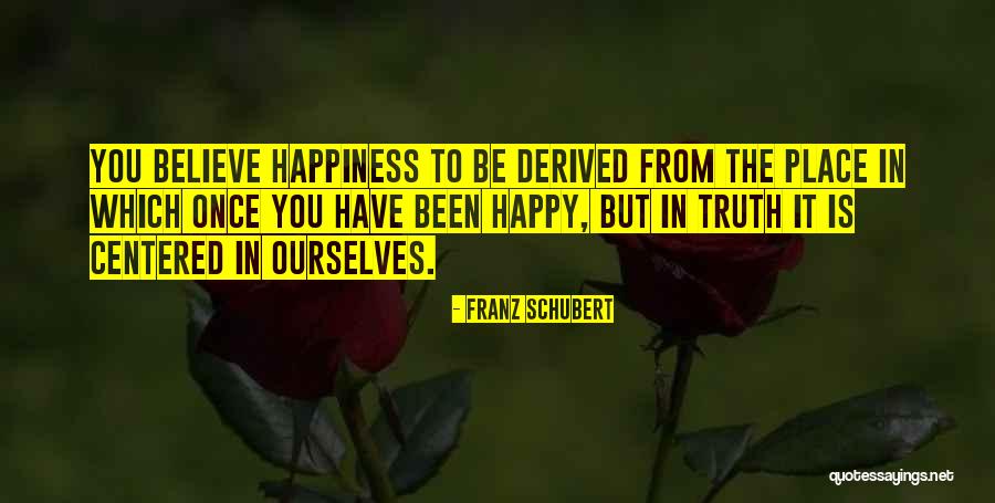 Franz Schubert Quotes 1548488