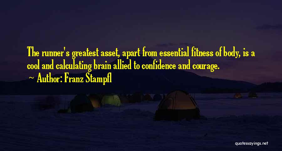 Franz Stampfl Quotes 1671636