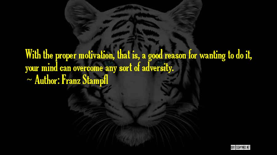 Franz Stampfl Quotes 2151100