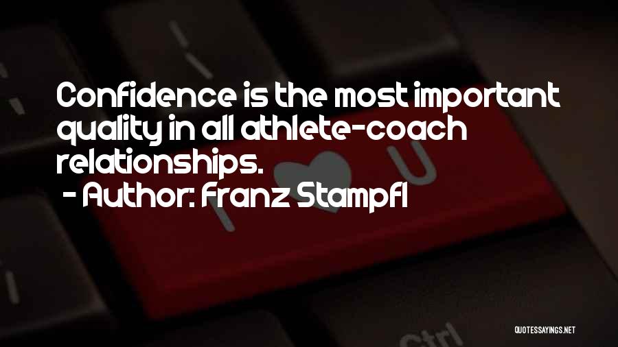Franz Stampfl Quotes 2170251