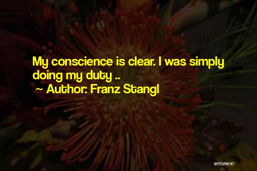 Franz Stangl Quotes 1499409