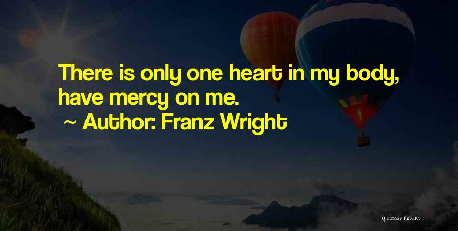 Franz Wright Quotes 211572