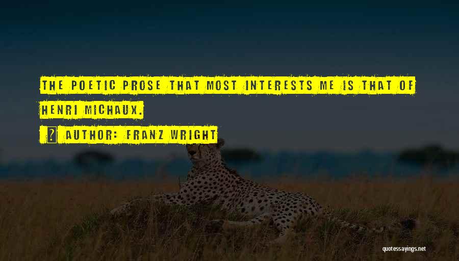 Franz Wright Quotes 894710