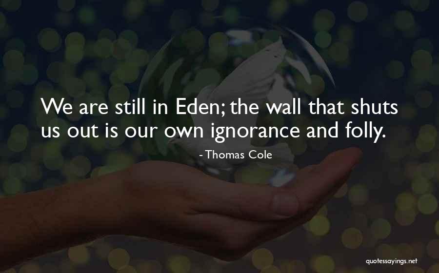 Franzando Quotes By Thomas Cole Franzando Quotes By Thomas Cole