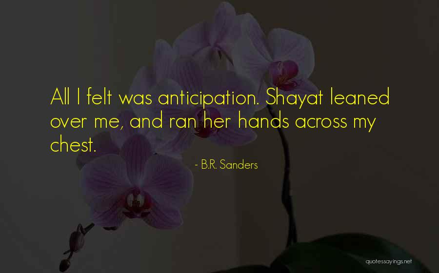 Franziska Schanzkowska Quotes By B.R. Sanders Franziska Schanzkowska Quotes By B.R. Sanders