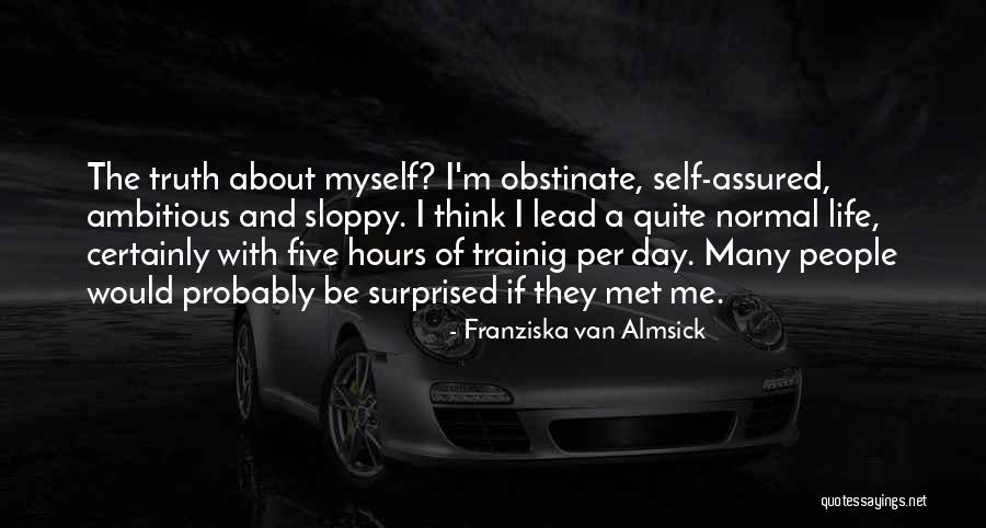 Franziska Van Almsick Quotes 442184