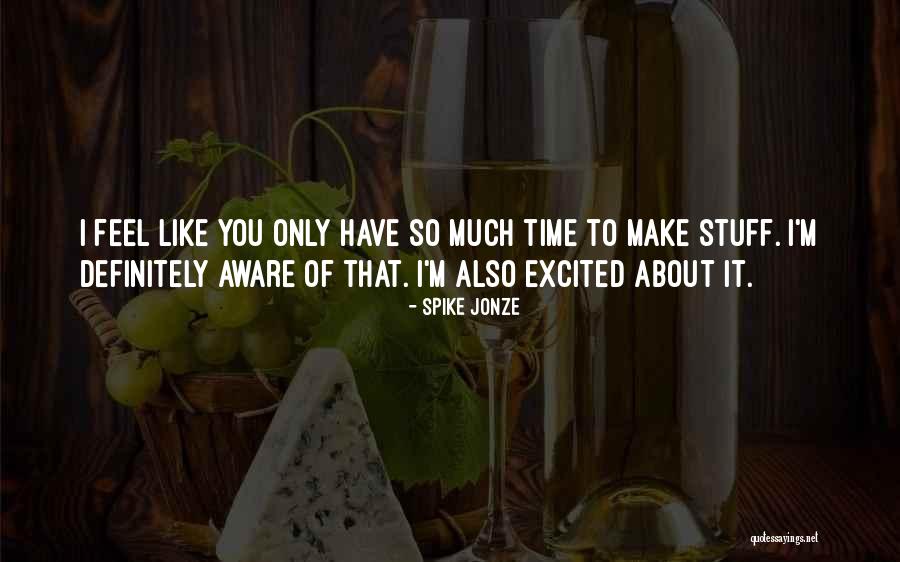 Franzl Lang Quotes By Spike Jonze Franzl Lang Quotes By Spike Jonze
