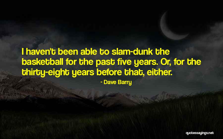 Frappant 2 Quotes By Dave Barry Frappant 2 Quotes By Dave Barry