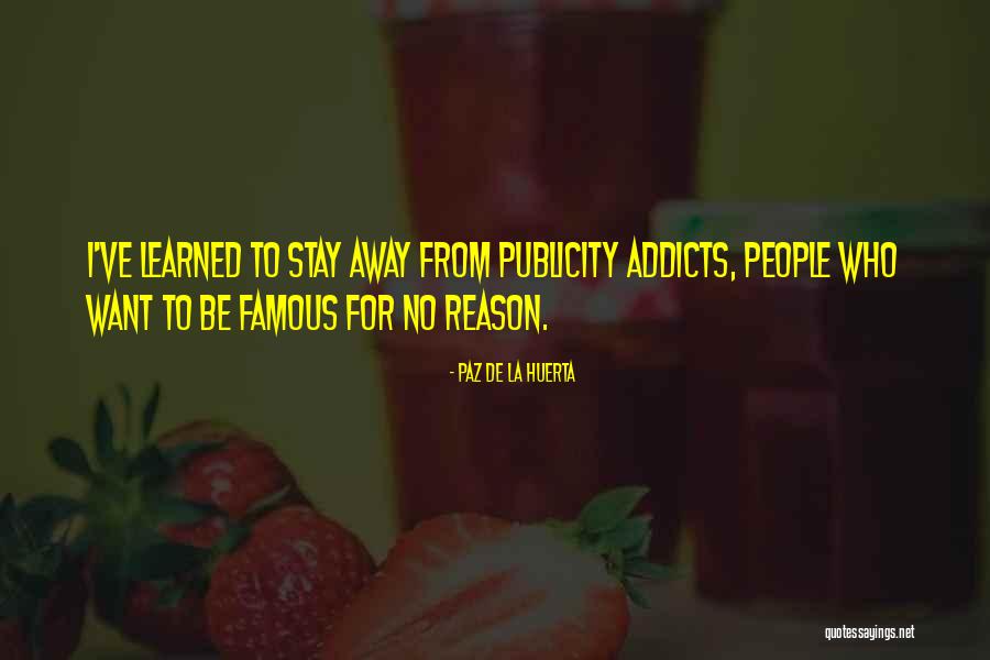 Frappant Pelckmans Quotes By Paz De La Huerta Frappant Pelckmans Quotes By Paz De La Huerta