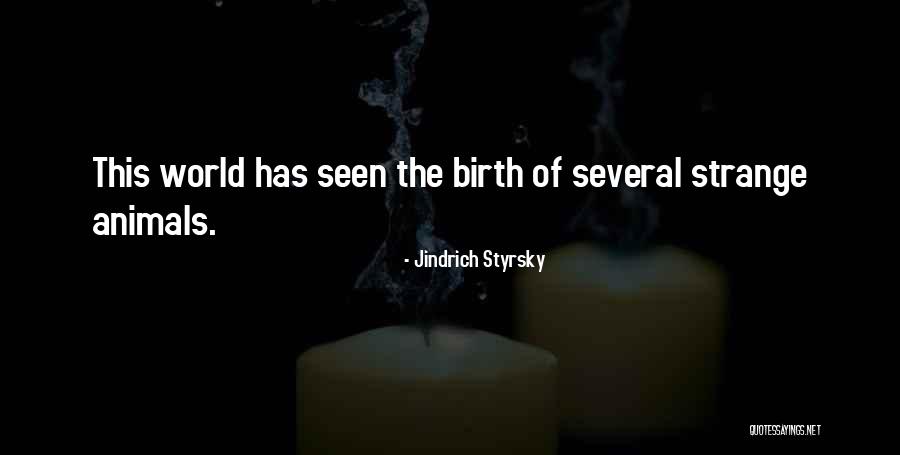 Fraps Escanaba Mi Quotes By Jindrich Styrsky Fraps Escanaba Mi Quotes By Jindrich Styrsky