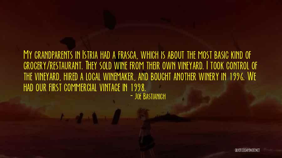 Frasca Quotes By Joe Bastianich Frasca Quotes By Joe Bastianich