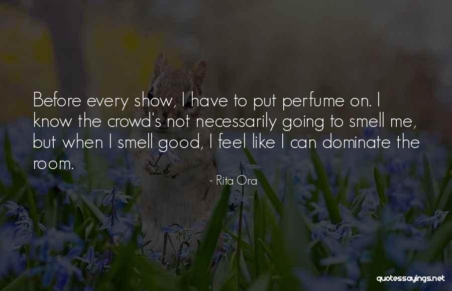 Frascos De Vidrio Quotes By Rita Ora Frascos De Vidrio Quotes By Rita Ora