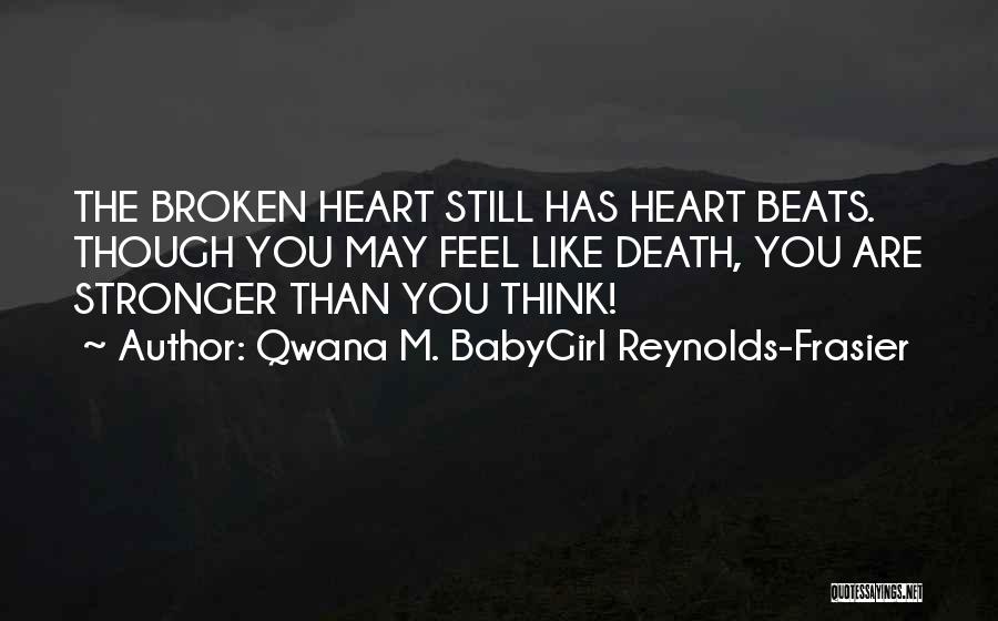 Frasier Love Quotes By Qwana M. BabyGirl Reynolds-Frasier