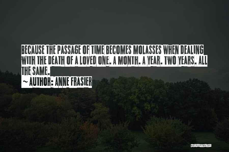 Frasier Quotes By Anne Frasier