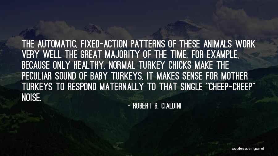 Frassanito Puglia Quotes By Robert B. Cialdini Frassanito Puglia Quotes By Robert B. Cialdini