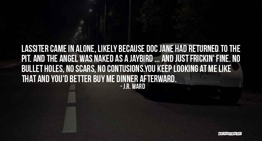 Frassos Quotes By J.R. Ward Frassos Quotes By J.R. Ward