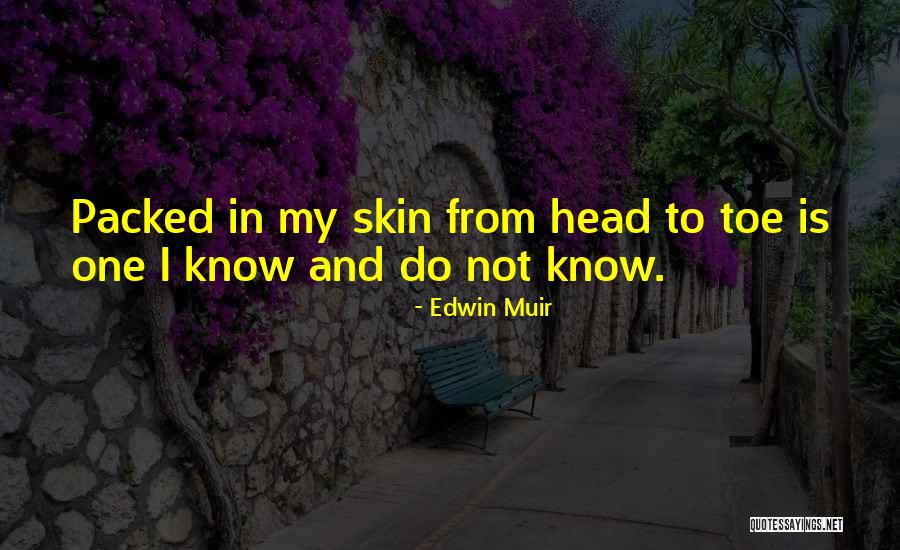 Fratellastro Quotes By Edwin Muir Fratellastro Quotes By Edwin Muir