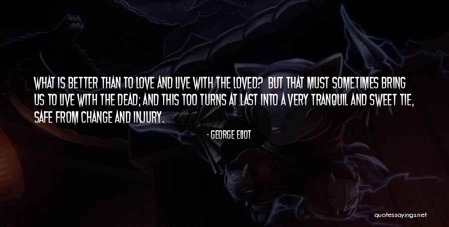 Fratelli Quotes By George Eliot Fratelli Quotes By George Eliot