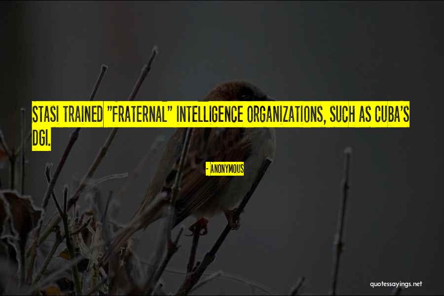 Fraternal Quotes By Anonymous Fraternal Quotes By Anonymous