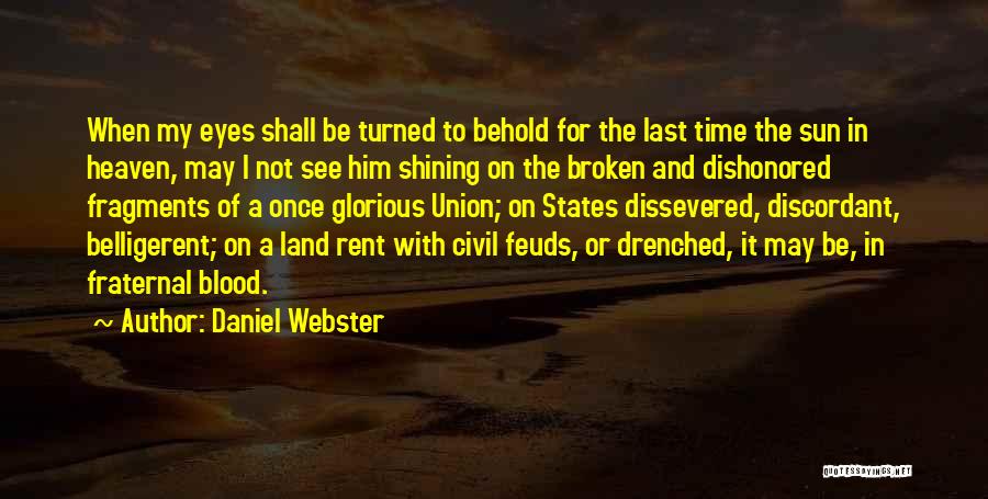 Fraternal Quotes By Daniel Webster
