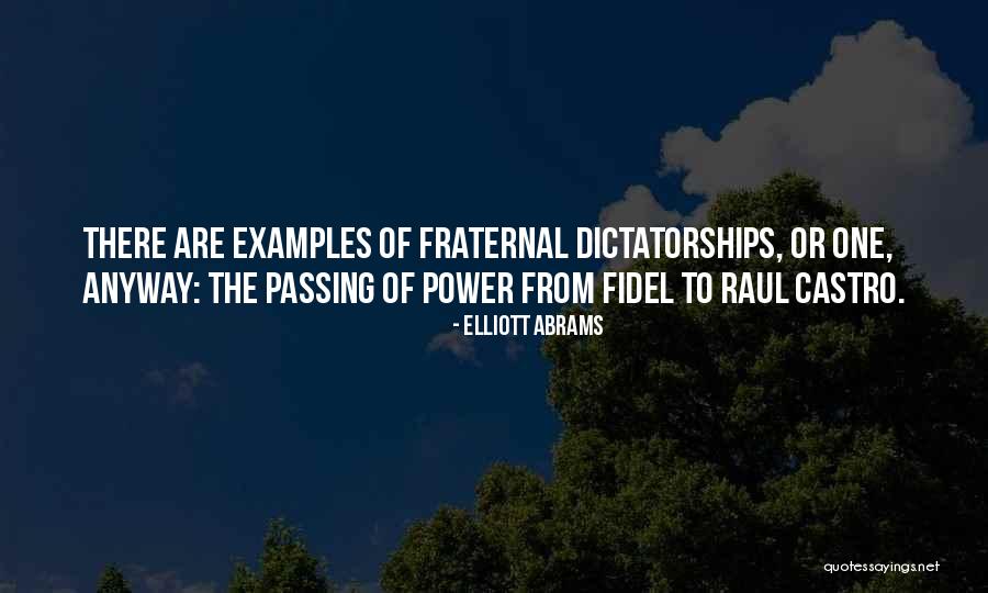 Fraternal Quotes By Elliott Abrams Fraternal Quotes By Elliott Abrams