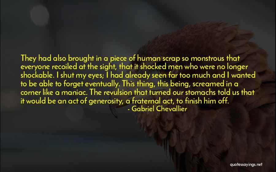 Fraternal Quotes By Gabriel Chevallier Fraternal Quotes By Gabriel Chevallier