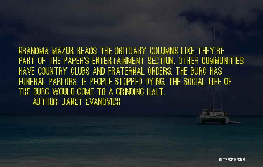Fraternal Quotes By Janet Evanovich