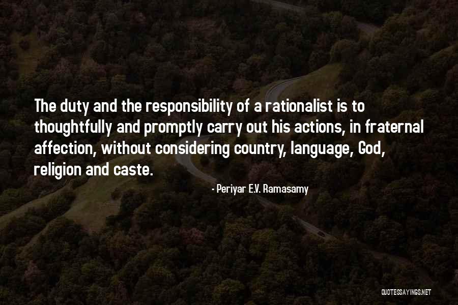 Fraternal Quotes By Periyar E.V. Ramasamy