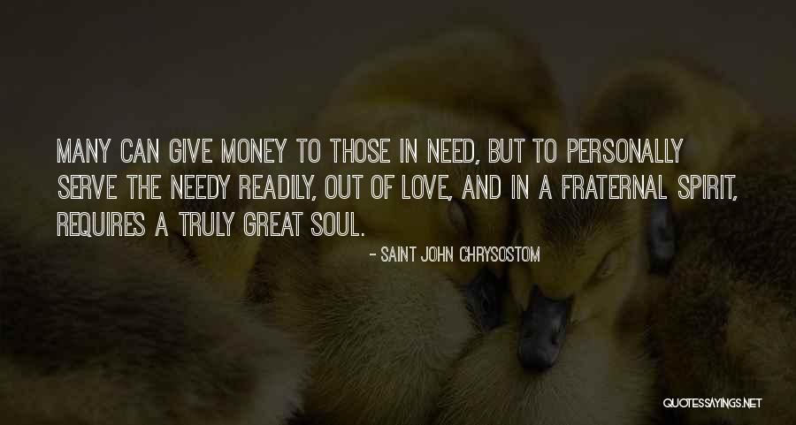 Fraternal Quotes By Saint John Chrysostom