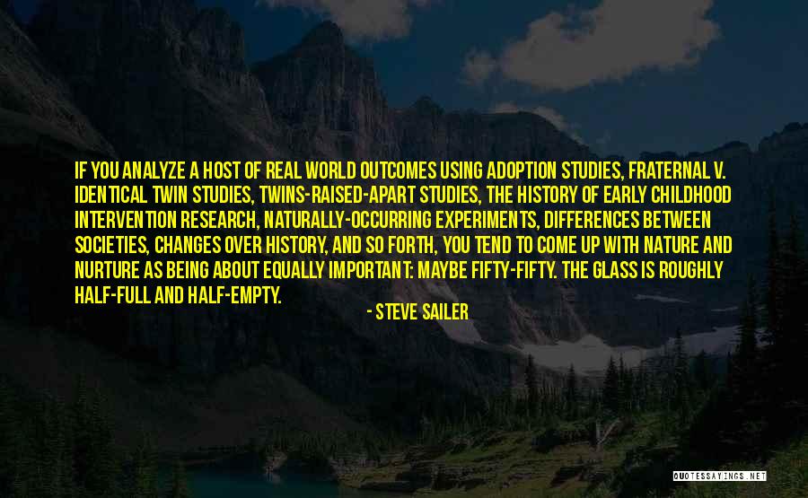 Fraternal Twin Quotes By Steve Sailer Fraternal Twin Quotes By Steve Sailer
