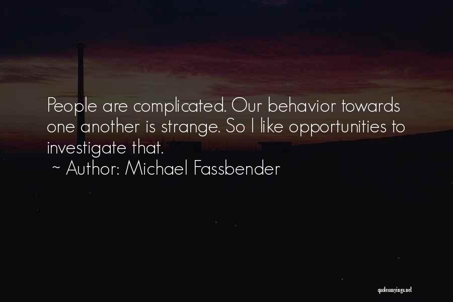 Fraternali Paolo Quotes By Michael Fassbender