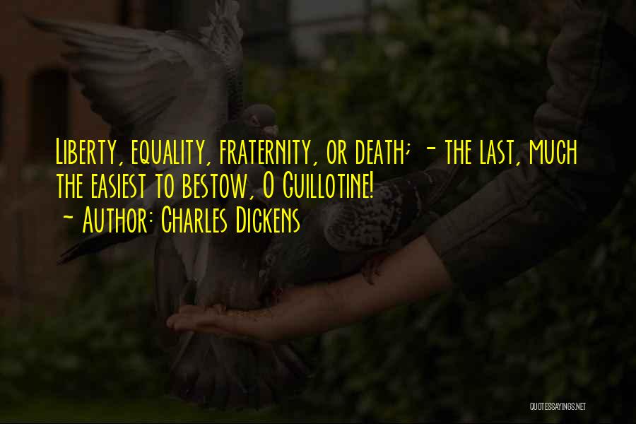 Fraternity Quotes By Charles Dickens